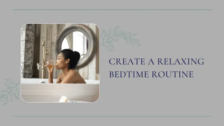 create a relaxing bedtime routine